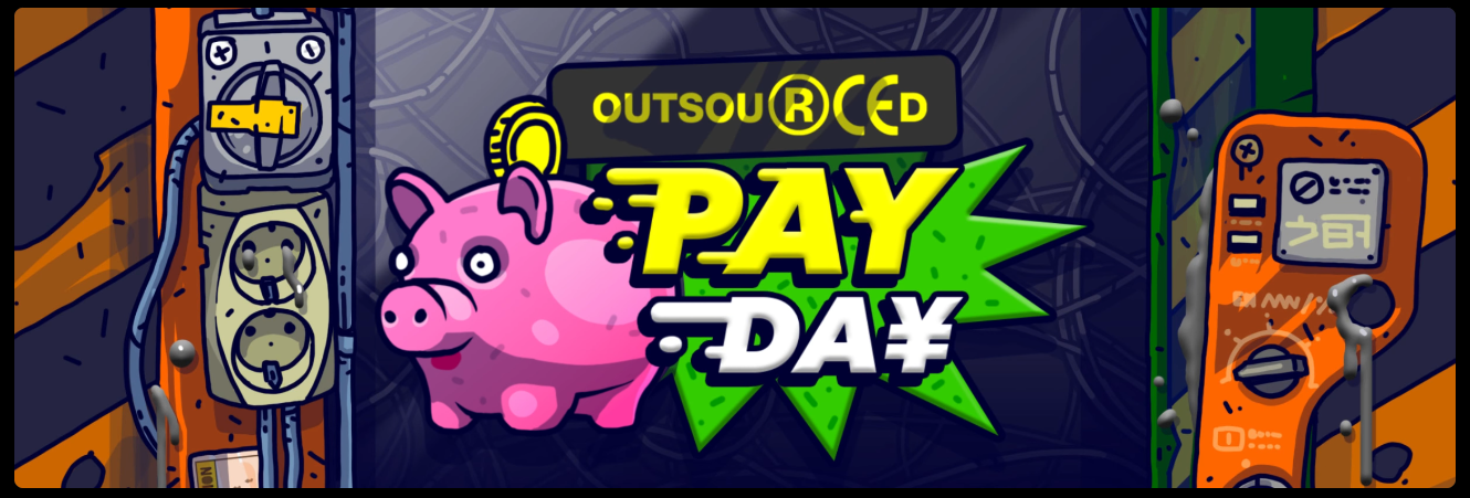 Screenshot Outsourced: Payday