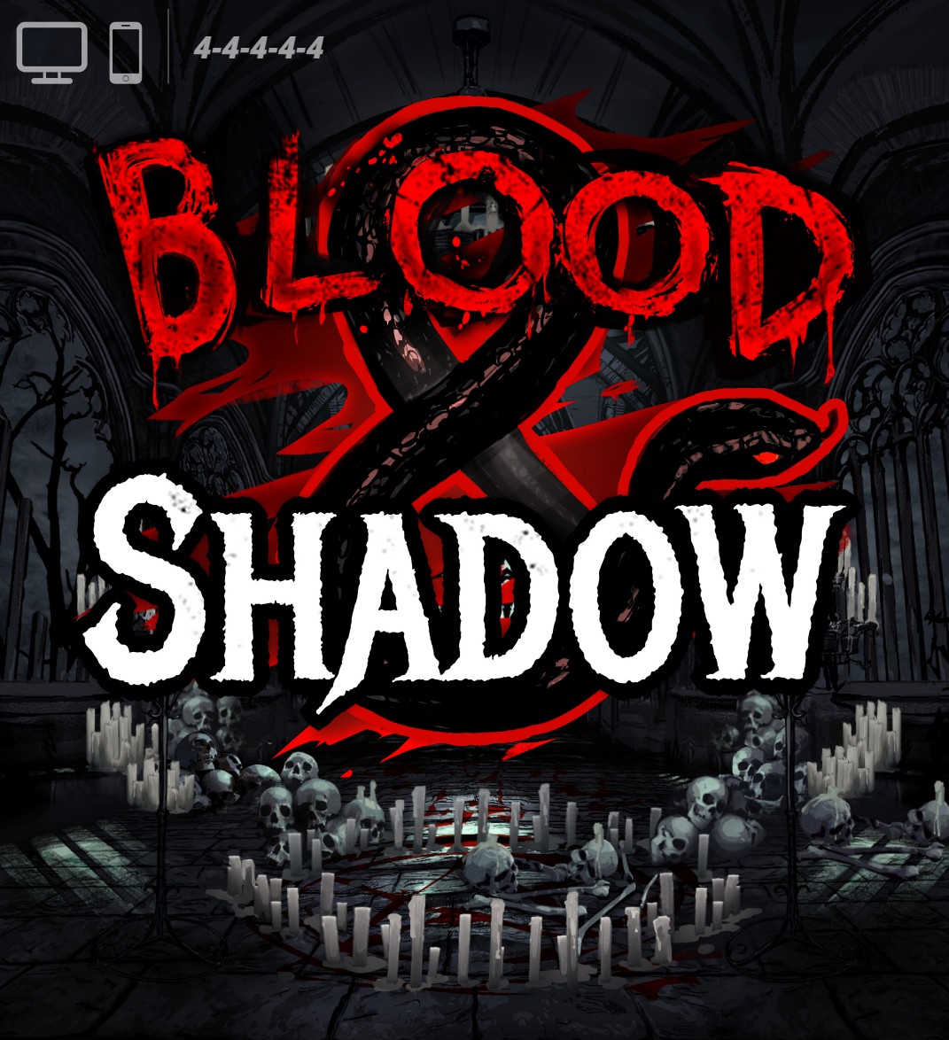Blood & Shadow