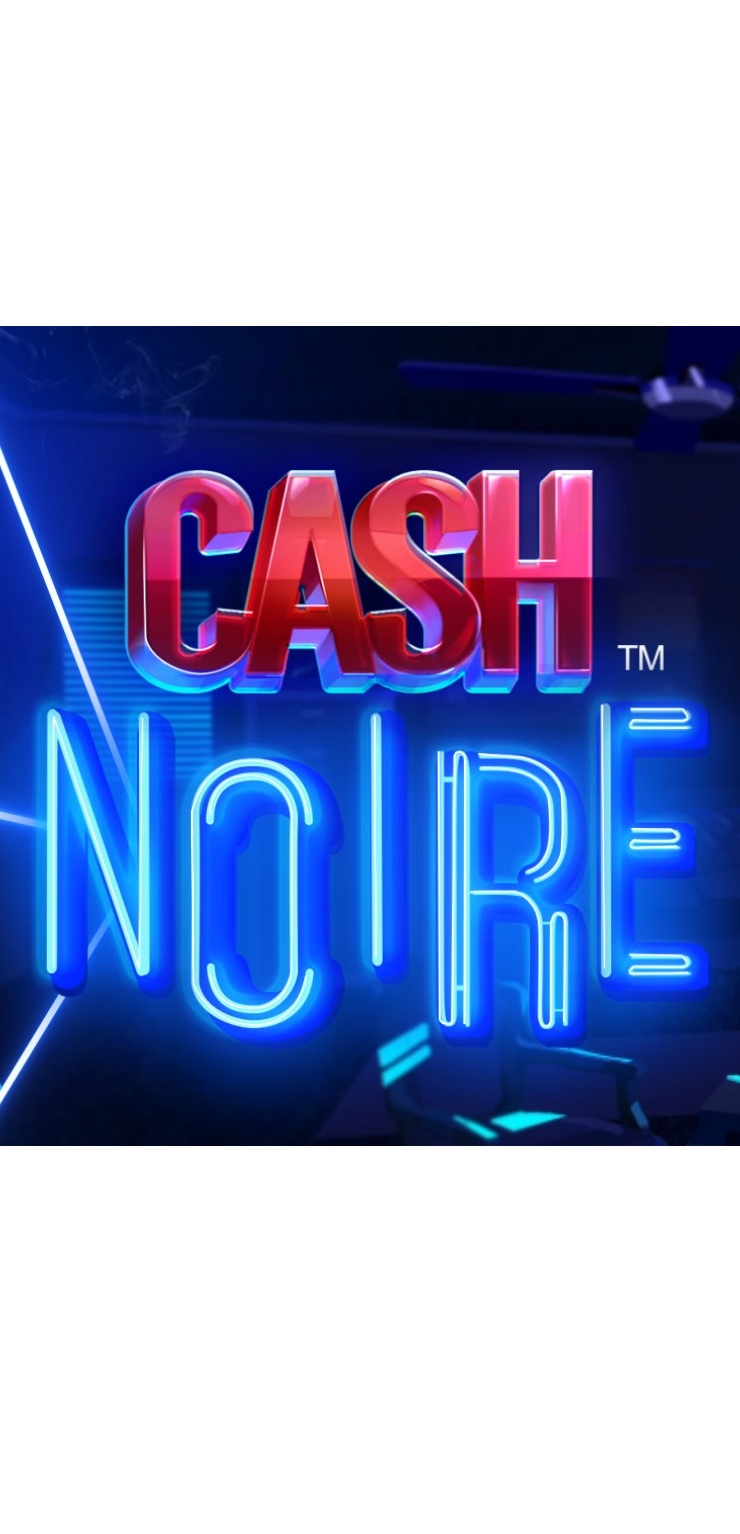 Cash Noire