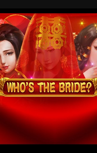 Who’s the Bride