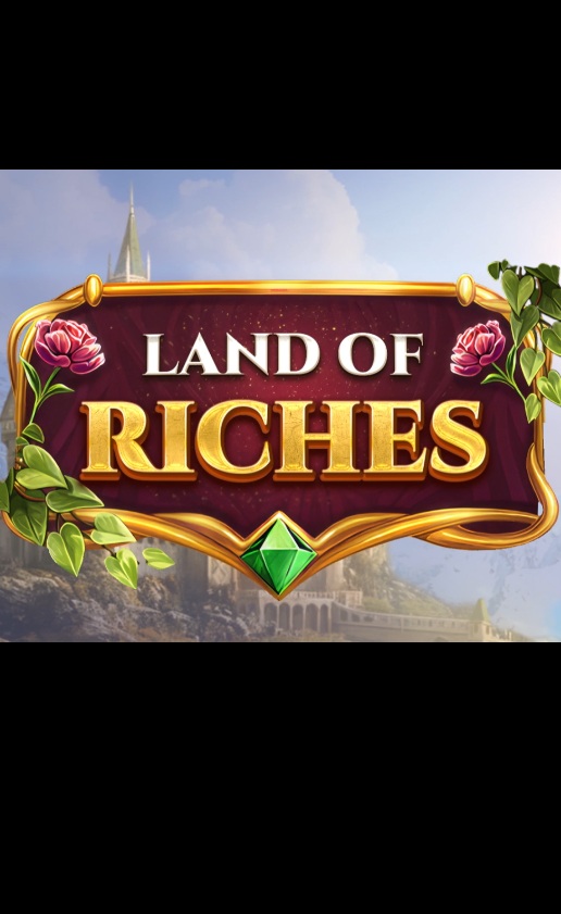 Land of Riches